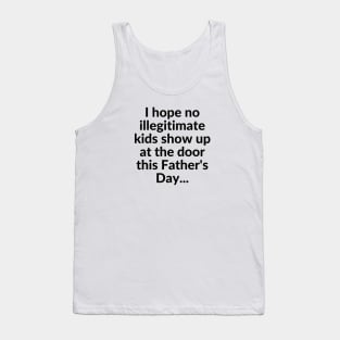 No more kids- Father's Day gift Tank Top